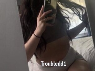 Troubledd1