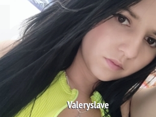 Valeryslave