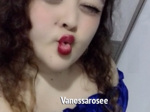 Vanessarosee