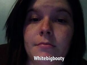 Whitebigbooty