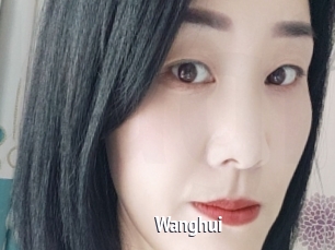 Wanghui
