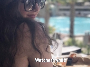 Wetcherrrymilf