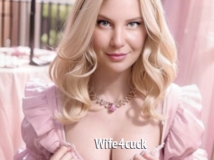 Wife4cuck