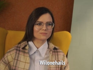 Wilonehails