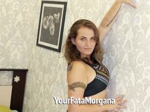 YourFataMorgana