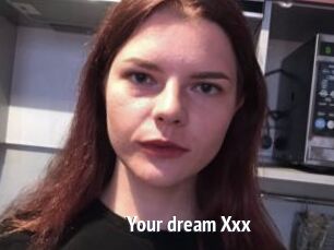 Your_dream_Xxx
