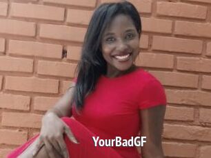 YourBadGF