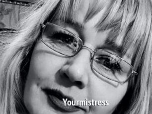 Yourmistress