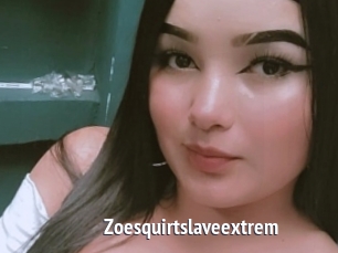 Zoesquirtslaveextrem